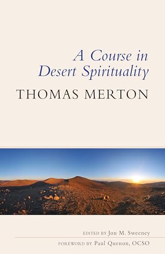 Course in Desert Spirituality