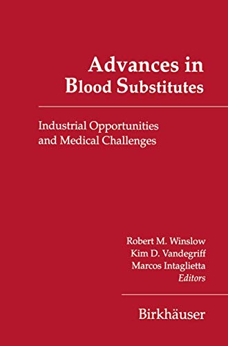 Advances in Blood Substitutes
