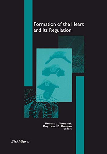 Formation of the Heart and Its Regulation