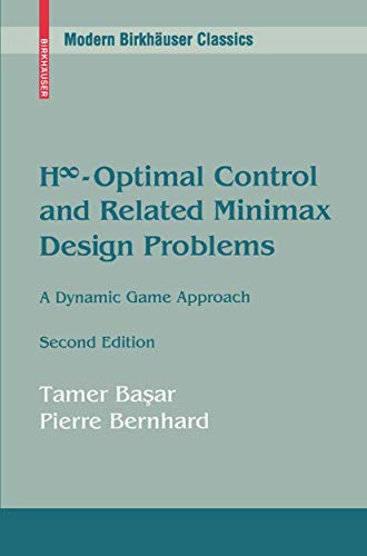 H∞-Optimal Control and Related Minimax Design Problems