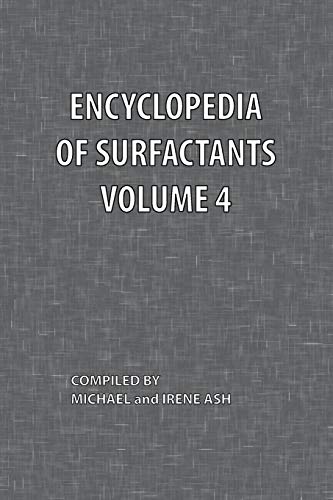 Encyclopedia of Surfactants Volume 4