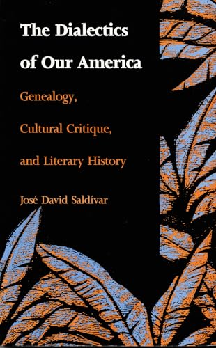 The Dialectics of Our America