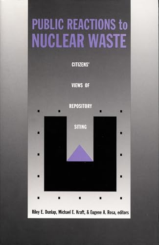 Public Reactions to Nuclear Waste