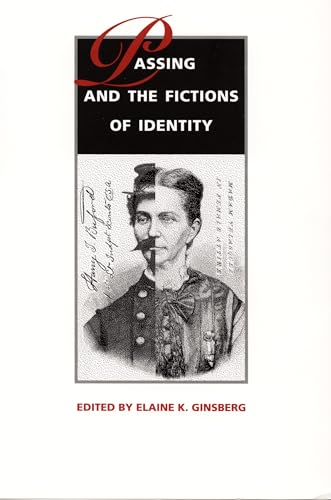 Passing and the Fictions of Identity