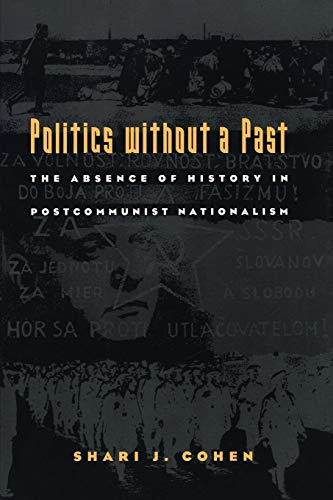 Politics without a Past