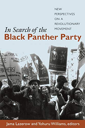In Search of the Black Panther Party
