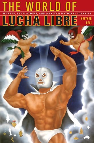The World of Lucha Libre
