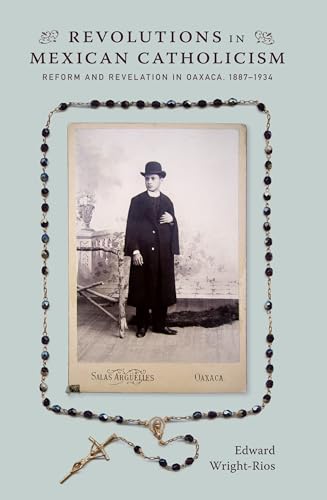 Revolutions in Mexican Catholicism