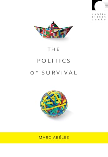 The Politics of Survival