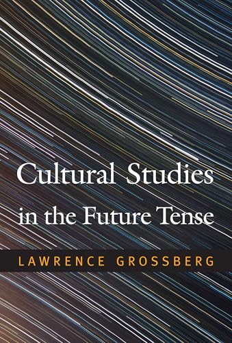 Cultural Studies in the Future Tense
