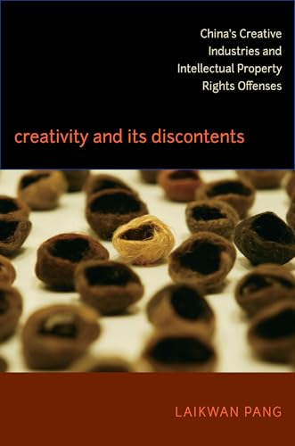 Creativity and Its Discontents