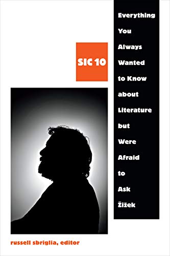 Everything You Always Wanted to Know about Literature but Were Afraid to Ask Žižek