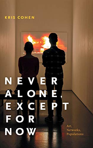 Never Alone, Except for Now