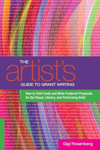 The Artist's Guide to Grant Writing