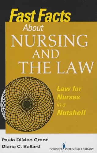 Fast Facts About Nursing and the Law