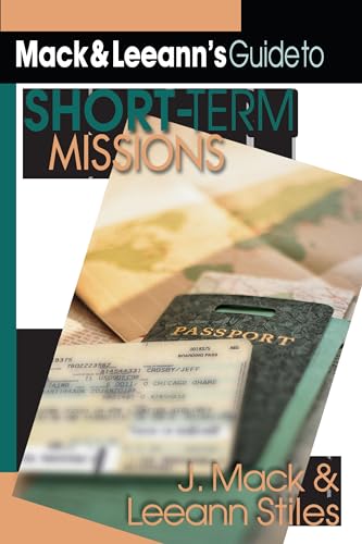 Mack  Leeann's Guide to Short-Term Missions