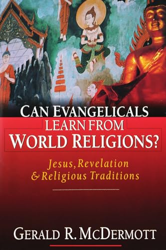 Can Evangelicals Learn from World Religions?