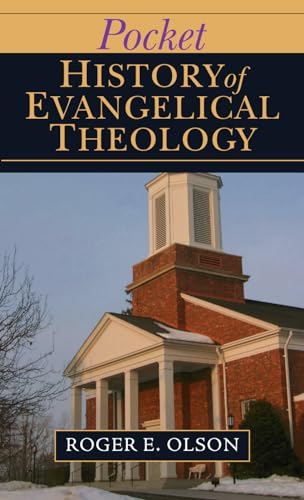 Pocket History of Evangelical Theology