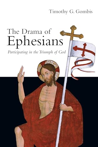 The Drama of Ephesians