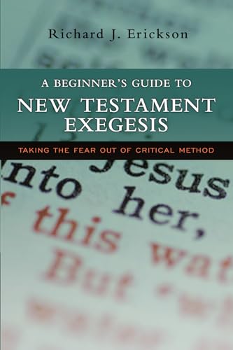 A Beginner's Guide to New Testament Exegesis