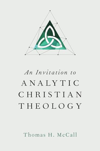 An Invitation to Analytic Christian Theology