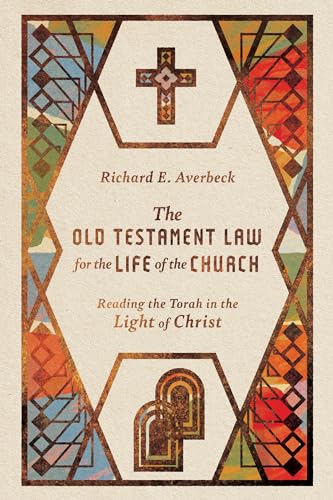 The Old Testament Law for the Life of the Church