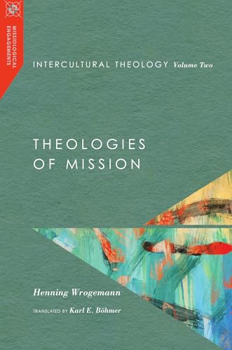 Intercultural Theology, Volume Two