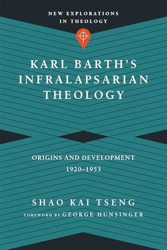 Karl Barth's Infralapsarian Theology