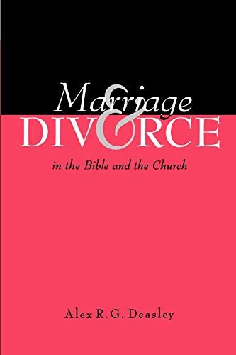 Marriage and Divorce in the Bible and the Church