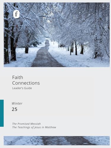 Faith Connections Adult Leader's Guide Winter (Dec/Jan/Feb 2025)