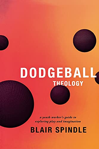 Dodgeball Theology