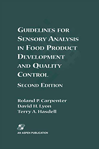 Guidelines for Sensory Analysis in Food Product Development and Quality Control
