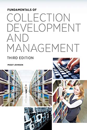 Fundamentals of Collection Development and Management, Third Edition