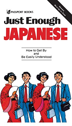 JUST ENOUGH JAPANESE