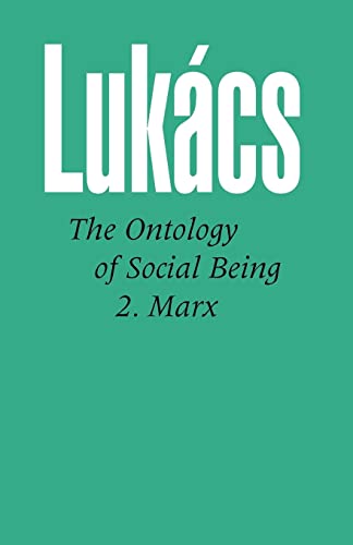 Ontology of Social Being, Volume 2 Marx