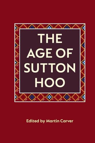 Age of Sutton Hoo