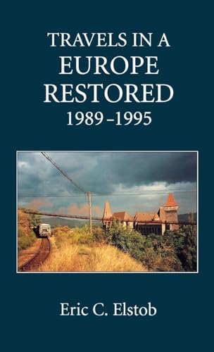 Travels in a Europe Restored