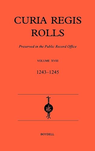 Curia Regis Rolls XVIII (27 Henry III to 30 Henry III) (1243-45)