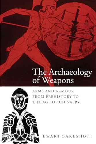 The Archaeology of Weapons