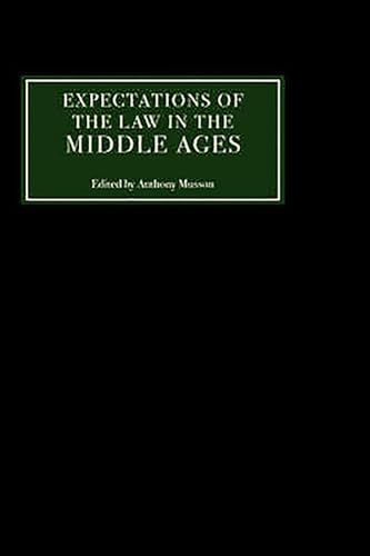 Expectations of the Law in the Middle Ages