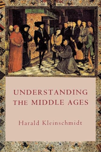 Understanding the Middle Ages