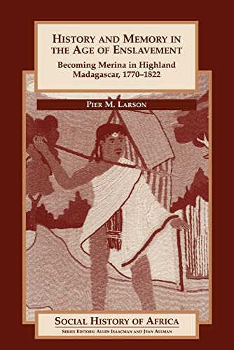 History and Memory in the Age of Enslavement
