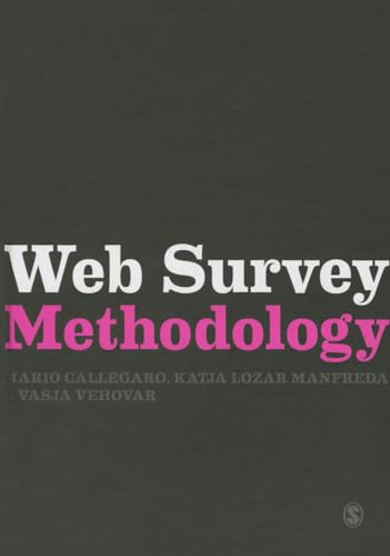 Web Survey Methodology