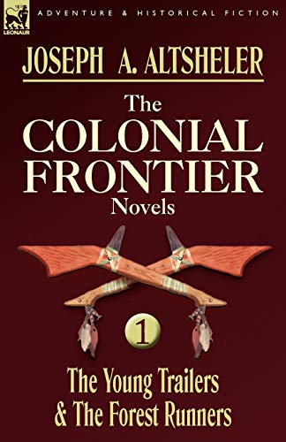 The Colonial Frontier Novels