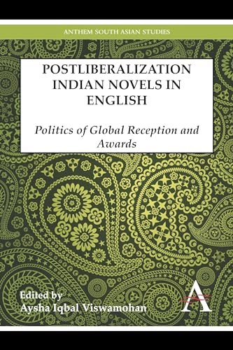 Postliberalization Indian Novels in English