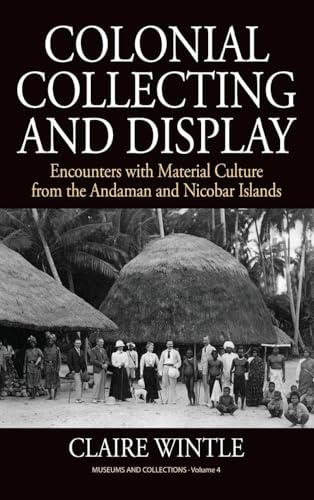 Colonial Collecting and Display