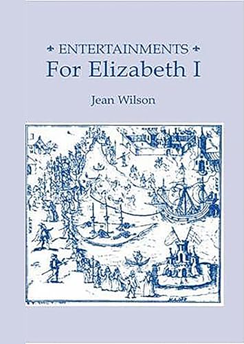 Entertainments for Elizabeth I