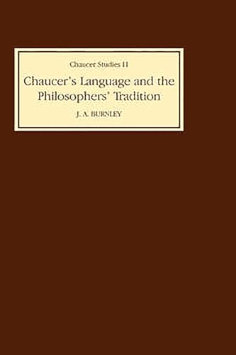 Chaucer's Language and the Philosophers Tradition