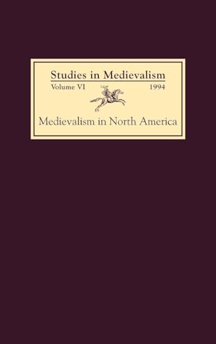 Studies in Medievalism VI