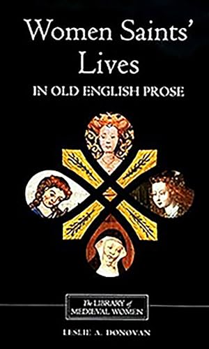 Women Saints' Lives in Old English Prose